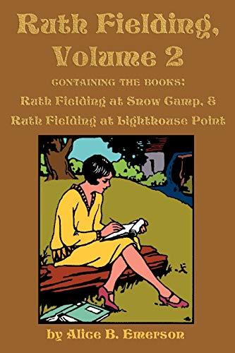 9781617200380: Ruth Fielding, Volume 2: ...at Snow Camp & ...at Lighthouse Point
