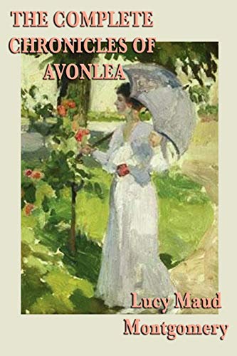 Stock image for The Complete Chronicles of Avonlea for sale by HPB-Ruby