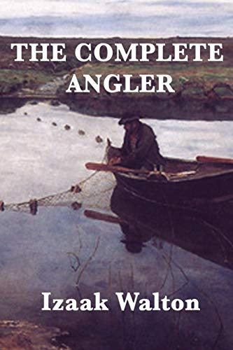 Stock image for The Complete Angler for sale by Better World Books