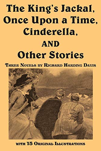 Imagen de archivo de The King's Jackal, Once Upon a Time, Cinderella, and Other Stories a la venta por Chiron Media