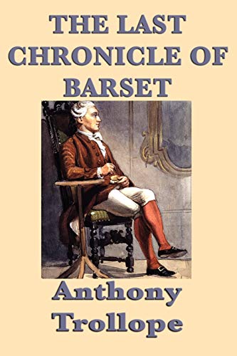 Stock image for The Last Chronicle of Barset for sale by Chiron Media