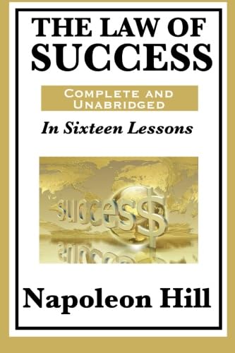 Beispielbild fr The Law of Success In Sixteen Lessons by Napoleon Hill zum Verkauf von Goodwill of Colorado