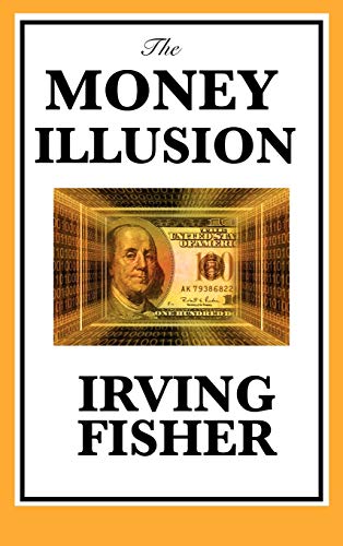 9781617201806: The Money Illusion