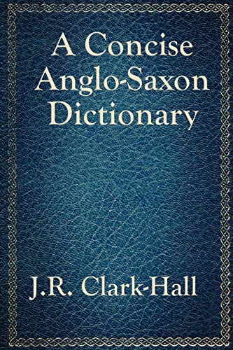 Stock image for A Concise Anglo-Saxon Dictionary. for sale by Books  Revisited