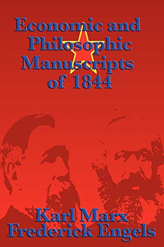 9781617202919: Economic and Philosophic Manuscripts of 1844