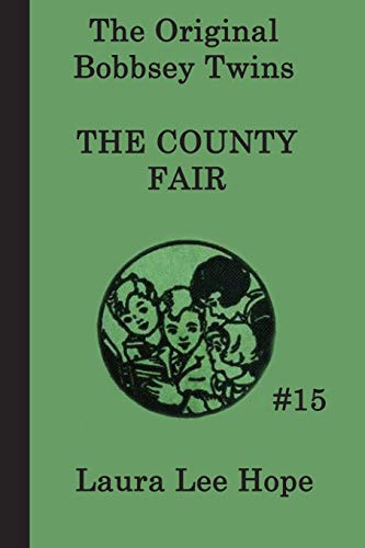 Imagen de archivo de The Bobbsey Twins at the County Fair a la venta por ThriftBooks-Atlanta