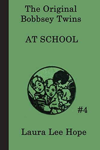Stock image for The Bobbsey Twins at School for sale by Better World Books