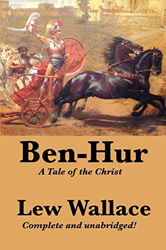 9781617203404: Ben-Hur: A Tale of the Christ, Complete and Unabridged