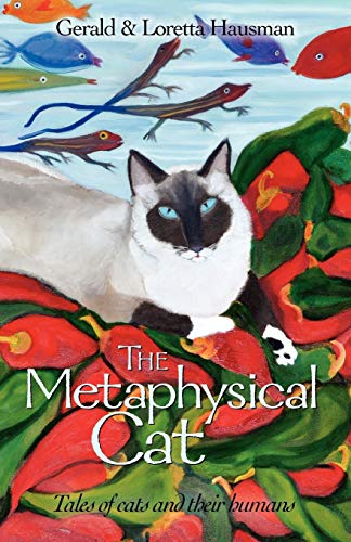 Stock image for The Metaphysical Cat: Tales of Cats and Their Humans for sale by Lucky's Textbooks