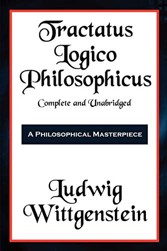 Beispielbild fr Tractatus Logico-Philosophicus Complete and Unabridged zum Verkauf von Books Unplugged