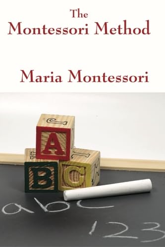 Beispielbild fr The Montessori Method by Maria Montessori zum Verkauf von WorldofBooks