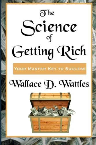 The Science of Getting Rich (9781617204197) by Wattles, Wallace D.