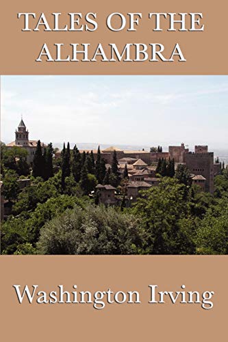 Beispielbild fr Tales of the Alhambra zum Verkauf von Wonder Book