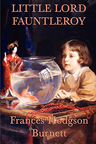 Beispielbild fr Little Lord Fauntleroy zum Verkauf von Books From California