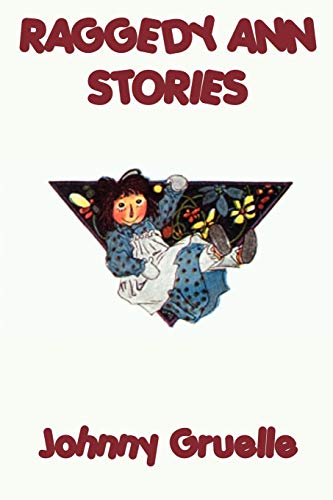 Raggedy Ann Stories (9781617205057) by Gruelle, Johnny
