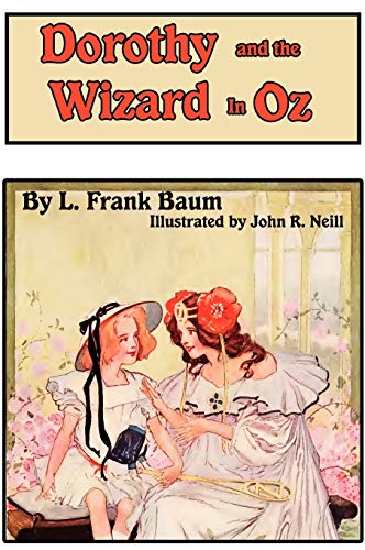 Imagen de archivo de Dorothy and the Wizard in Oz a la venta por Lucky's Textbooks