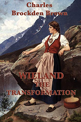 Stock image for Wieland -Or- The Transformation for sale by Chiron Media