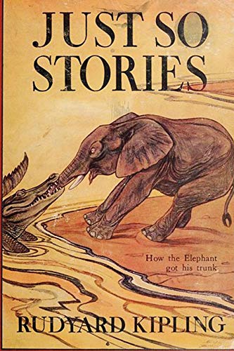 Imagen de archivo de Just So Stories -Illustrated a la venta por ThriftBooks-Dallas