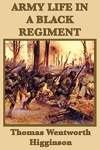 Stock image for Army Life in a Black Regiment for sale by Chiron Media