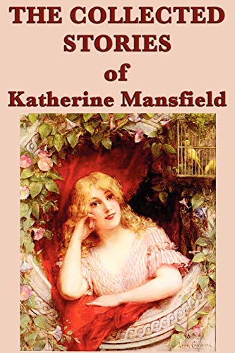 Stock image for The Collected Stories of Katherine Mansfield for sale by Chiron Media