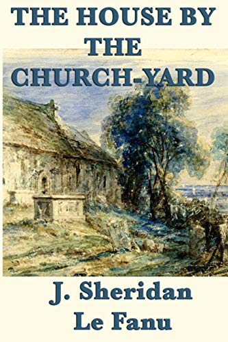 Stock image for The House by the Church-Yard for sale by Chiron Media