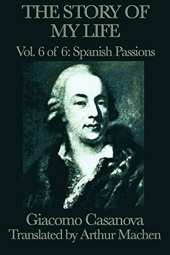 Stock image for The Story of My Life Vol. 6 Spanish Passions for sale by Chiron Media