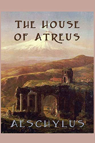 9781617209925: The House of Atreus