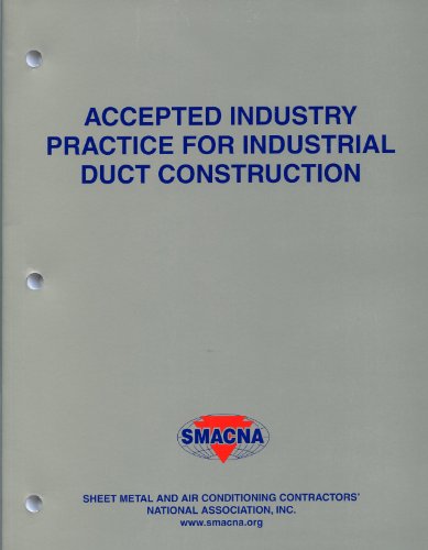Beispielbild fr Accepted Industry Practice For Industrial Duct Construction zum Verkauf von GF Books, Inc.