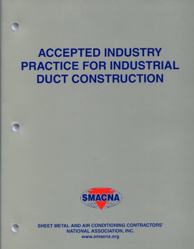 Imagen de archivo de Accepted Industry Practice For Industrial Duct Construction a la venta por GF Books, Inc.