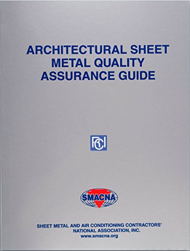 Beispielbild fr Architectural Sheet Metal Quality Assurance Guide zum Verkauf von ThriftBooks-Dallas