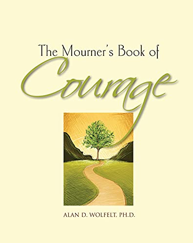 Beispielbild fr The Mourner's Book of Courage : 30 Days of Encouragement zum Verkauf von Better World Books