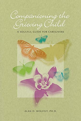 Stock image for Companioning the Bereaved Child for sale by Kennys Bookshop and Art Galleries Ltd.