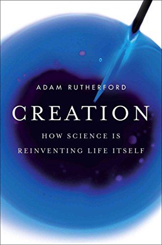 Imagen de archivo de Creation : How Science Is Reinventing Life Itself a la venta por Better World Books