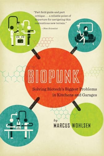 Imagen de archivo de Biopunk: Solving Biotech's Biggest Problems in Kitchens and Garages a la venta por SecondSale