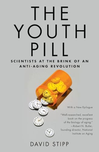 9781617230080: The Youth Pill: Scientists at the Brink of an Anti-Aging Revolution