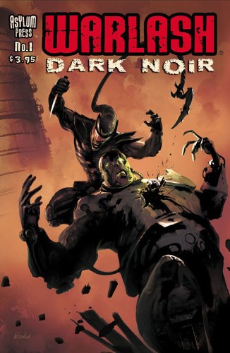 Warlash: Dark Noir Signed pack (9781617240416) by Frank Forte; Royal McGraw