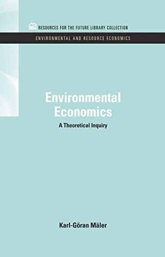Stock image for Environmental Economics: A Theoretical Inquiry for sale by Blackwell's