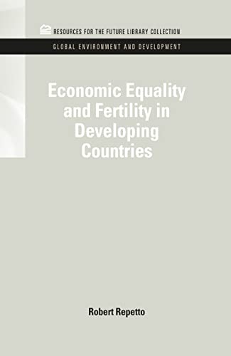 Stock image for Economic Equality and Fertility in Developing Countries (RFF Global Environment and Development Set) for sale by Lucky's Textbooks
