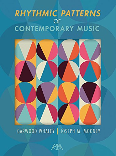 Rhythmic Patterns of Contemporary Music (9781617270345) by Whaley, Garwood; Mooney, Joseph M.