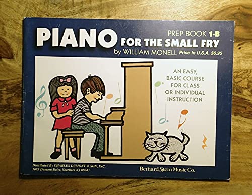 Imagen de archivo de Piano For The Small Fry Prep Book 1-B a la venta por New Legacy Books