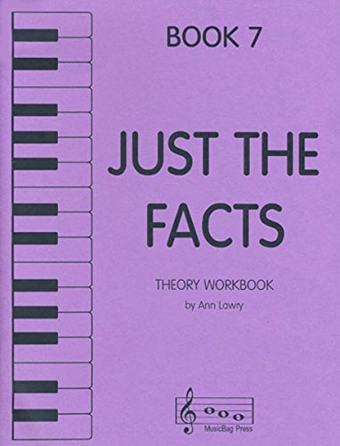 Stock image for Just the Facts - Theory Workbook - Book 7 for sale by HPB Inc.