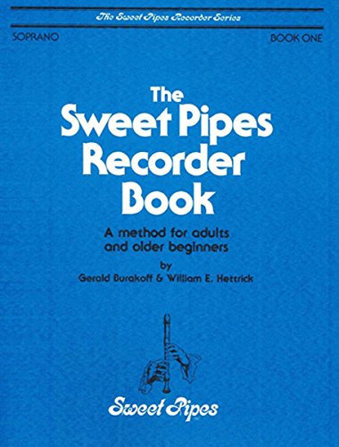 Imagen de archivo de SP2313 - The Sweet Pipes Recorder Book - Book 1 - Soprano a la venta por Better World Books