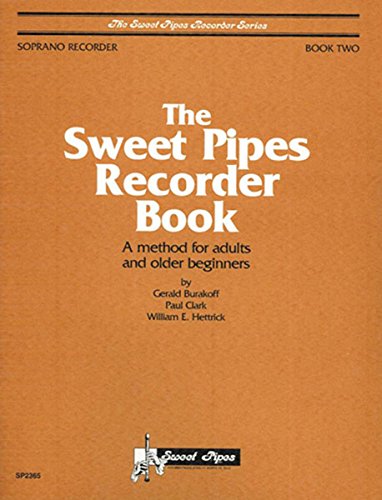 Imagen de archivo de SP2365 - The Sweet Pipes Recorder Book - Book 2 - Soprano Recorder a la venta por GF Books, Inc.
