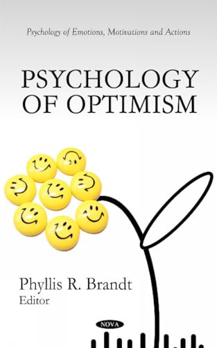 9781617283109: PSYCHOLOGY OF OPTIMISM (Psychology of Emotions, Motivations and Actions)