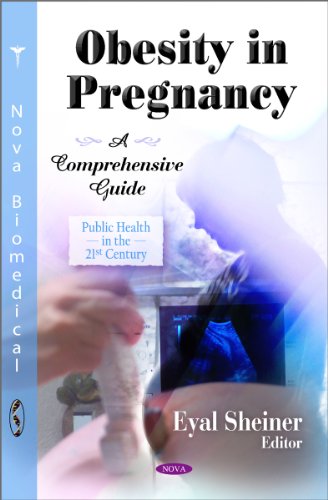9781617286124: Obesity in Pregnancy: A Comprehensive Guide (Public Health in the 21st Century)