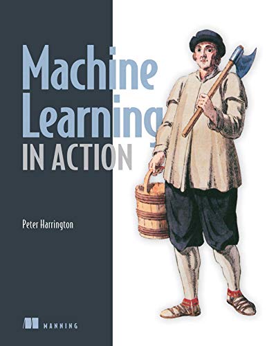 9781617290183: Machine Learning in Action