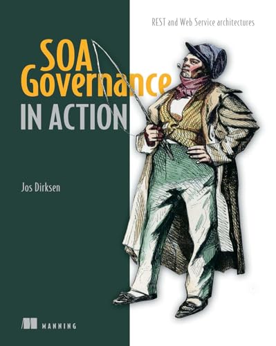 Beispielbild fr SOA Governance in Action : REST and WS-* Architectures zum Verkauf von Better World Books