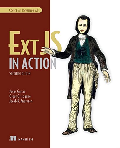 Stock image for Ext Js in Action: Covers Ext Js Version 4.0 for sale by ThriftBooks-Dallas