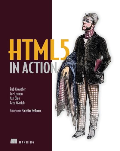 9781617290497: HTML5 in Action