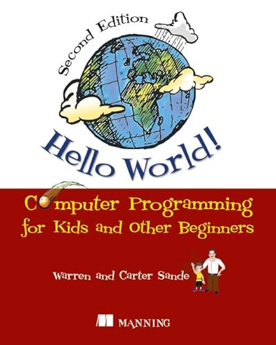 Beispielbild fr Hello World!:Computer Programming for Kids and Other Beginners zum Verkauf von WorldofBooks